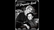 EL PEQUEÑO LORD (Little Lord Fauntleroy, 1936, Full Movie, Spanish ...