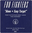 Foo Fighters Alone + Easy Target US Promo CD single (CD5 / 5") (69691)