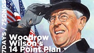 7Days7Songs: Woodrow Wilson's 14 Point Plan (History!) - YouTube