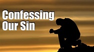 Confessing Our Sin (Nehemiah 9) - Grace Reformed Evangelical Church