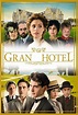 Gran Hotel - TheTVDB.com