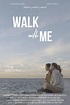 Walk With Me (2021) - IMDb