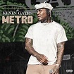 Metro／Kevin Gates｜音楽ダウンロード・音楽配信サイト mora ～“WALKMAN”公式ミュージックストア～