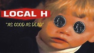 Local H - As Good As Dead Demos (2016, 320 kbps, File) | Discogs