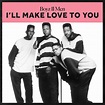 I'll Make Love To You - Compilation by Boyz II Men | Spotify