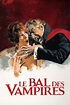 Le Bal des vampires (film) - Réalisateurs, Acteurs, Actualités