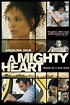 A Mighty Heart (2007) - Posters — The Movie Database (TMDB)