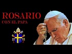 Misterios Dolorosos Santo Rosario Juan Pablo II - YouTube