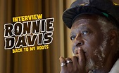 Interview with Ronnie Davis - Back To My Roots