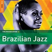 Various: The Rough Guide To Brazilian Jazz - World Music Network
