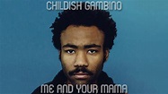 Childish Gambino - Me and Your Mama (70's remix) - YouTube