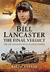 » Bill Lancaster: The Final Verdict