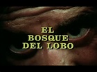 El bosque del lobo - Trailer ESP - YouTube