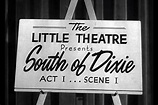 South of Dixie - Abbott and Costello - Who's on First?