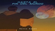 Kevin Kaarl | Hasta El Fin Del Mundo [Descarga/Download] - YouTube