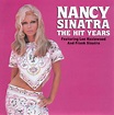 Hit Years, Nancy Sinatra | CD (album) | Muziek | bol.com