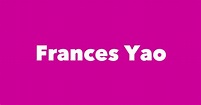 Frances Yao - Spouse, Children, Birthday & More