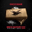 Gucci Mane - Brick Factory: Volume 1 - Reviews - Album of The Year