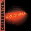 Deerhunter - Monomania (2013, Vinyl) | Discogs