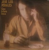 Jose Luis Perales - Como La Lluvia Fresca | Releases | Discogs