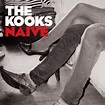 Listen Free to The Kooks - Naive Radio | iHeartRadio