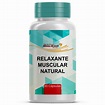 Comprar Relaxante Muscular Natural - 90 Cápsulas | Drogaria