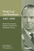 [PDF] Wolf Graf von Baudissin 1907 bis 1993 de Rudolf J. Schlaffer ...