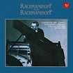 Rachmaninoff Plays Rachmaninoff Piano Concertos Nos.2 & 3 : Rachmaninov ...