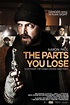 The Parts You Lose (2019) - Posters — The Movie Database (TMDB)