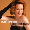 Molly Ringwald: Except Sometimes - CD | Opus3a