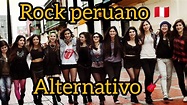 ROCK ALTERNATIVO PERUANO 🎧🎸 - YouTube Music