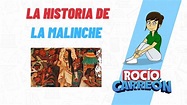 HISTORIA DE LA MALINCHE - YouTube