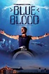 Blue Blood (2014) — The Movie Database (TMDb)