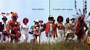 IL NOSTRO CARO ANGELO - Lucio Battisti [Versione Alternativa del 1973 ...
