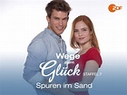 Wege zum Glück - Spuren im Sand, Staffel 7 : Andrea Cleven, Florian ...