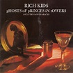 Rich Kids – Ghosts Of Princes In Towers (1999, CD) - Discogs