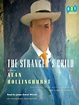 THE STRANGER’S CHILD by Alan Hollinghurst: Book Review [The Ryan Dixon ...