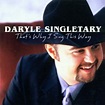 Daryle Singletary - That's Why I Sing This Way - CD - Walmart.com