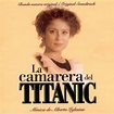 Pre-Owned - La Camarera Del Titanic by Alberto Iglesias (CD, 2009 ...