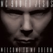 MC 900 Ft Jesus - Welcome To My Dream (2015, Vinyl) | Discogs