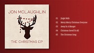 Jon McLaughlin 앨범 - The Christmas EP | 전곡듣기(Full Album) - YouTube