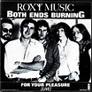 Roxy Music - Both Ends Burning (1975, Vinyl) | Discogs