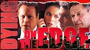 Dying on the Edge (2001) | Radio Times