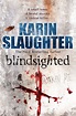 Blindsighted by Karin Slaughter | Grant county, Karin slaughter, Karin ...