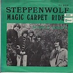 Steppenwolf - Magic Carpet Ride (1969, Vinyl) | Discogs