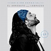 El Arrebato presenta su álbum +ABRAZOS Edición Especial – Grupo Concert ...