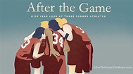 After the Game: A 20 Year Look at Three Former Athletes - Global Sport ...