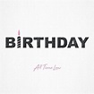 All Time Low – Birthday Lyrics | Genius Lyrics