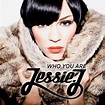 Who You Are (album) by Jessie J - Music Charts