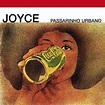 Joyce - Passarinho Urbano Lyrics and Tracklist | Genius
